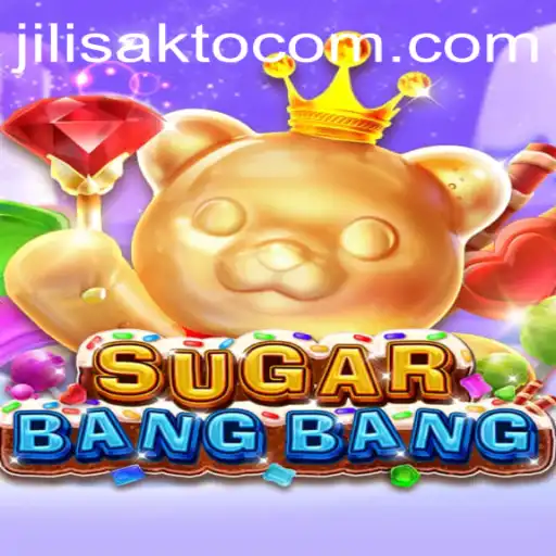 Discover the Excitement of SUGARBANGBANG: The Ultimate Gaming Experience with Jilisakto